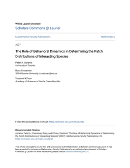 The Role of Behavioral Dynamics in Determining the Patch Distributions of Interacting Species
