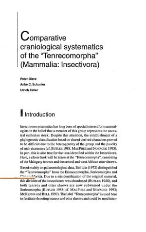 Oomparative Craniological Systematics of the "Tenrecomorpha" (Mammalia: Insectivora)