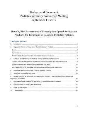 Benefit/Risk Assessment of Prescription Opioid Antitussive Products for Treatment of Cough in Pediatric Patients