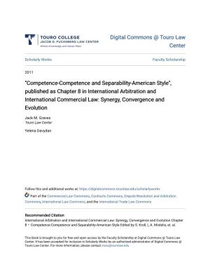 Published As Chapter 8 in International Arbitration and International Commercial Law: Synergy, Convergence and Evolution