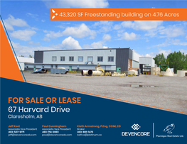 FOR SALE OR LEASE 67 Harvard Drive Claresholm, AB
