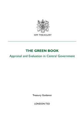 THE GREEN BOOK Appraisal and Evaluation in Central Government