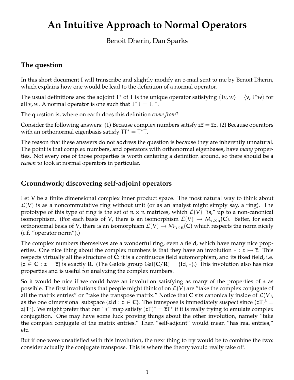 An Intuitive Approach to Normal Operators