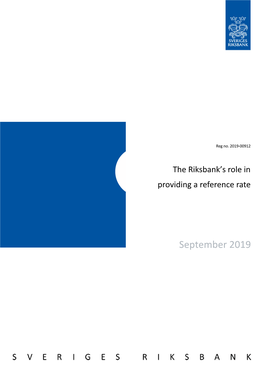 The Riksbank's Role in Providing a Reference Rate