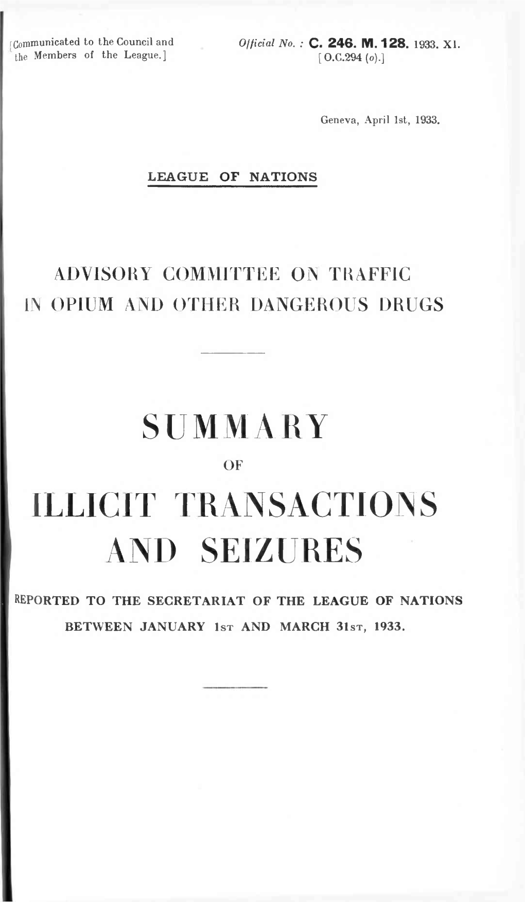 Summary Illicit Transactions and Seizures