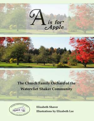 The Church Family Orchard of the Watervliet Shaker Community