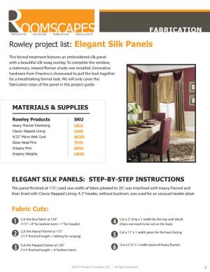 Rowley Project List: Elegant Silk Panels