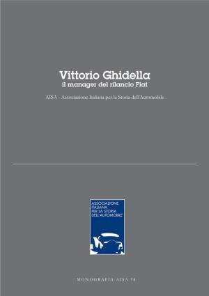 Vittorio Ghidella Il Manager Del Rilancio Fiat