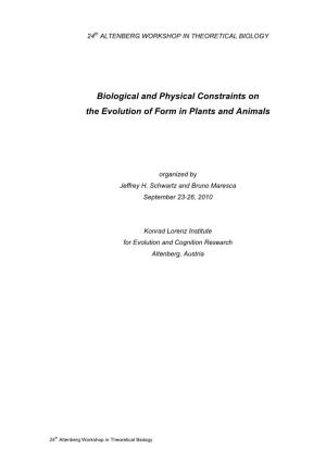 Biological and Physical Constraints on the Evolution of Form in Plants and Animals