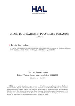 Grain Boundaries in Polyphase Ceramics D