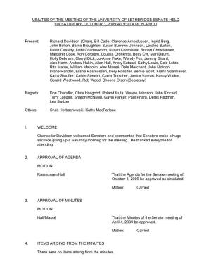 Minutes of the Meeting of the University of Lethbridge Senate Held on Saturday, October 3, 2009 at 9:00 A.M