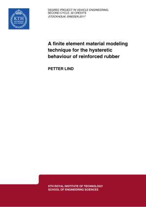 A Finite Element Material Modeling Technique for the Hysteretic Behaviour of Reinforced Rubber