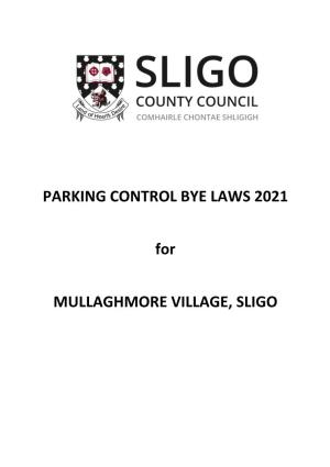 (Mullaghmore Village) Parking Control Bye-Laws 2021