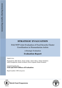 STRATEGIC EVALUATION FAO/WFP Joint Evaluation of Food Security Cluster Coordination in Humanitarian Action