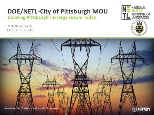 DOE/NETL-City of Pittsburgh MOU Creating Pittsburgh’S Energy Future Today