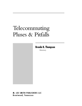 Telecommuting Pluses & Pitfalls
