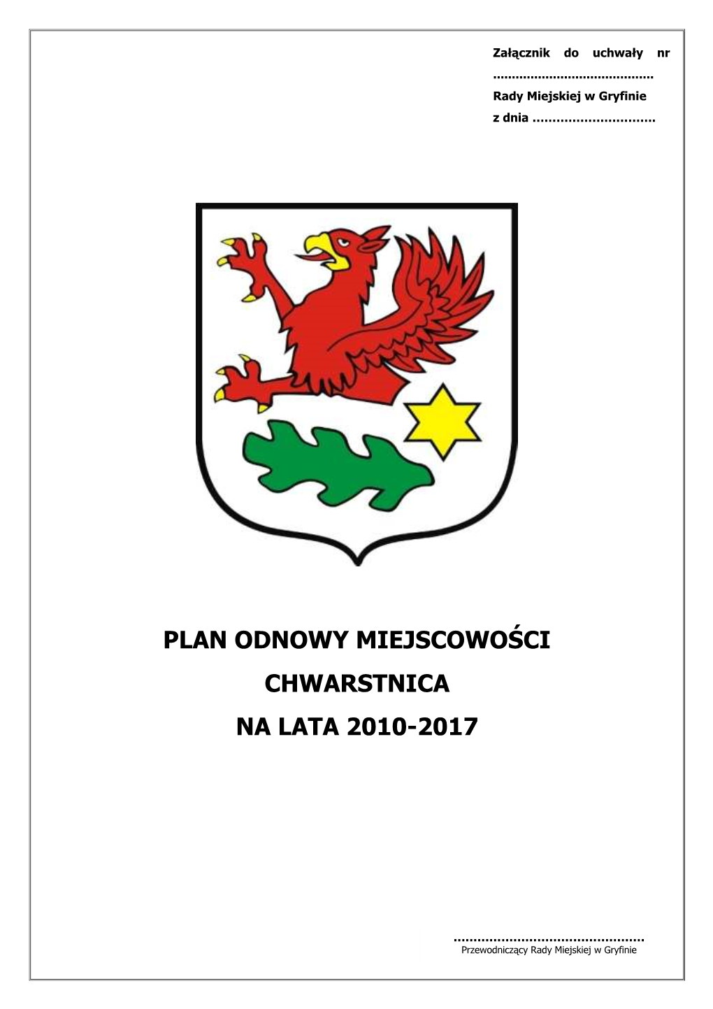 Plan Odnowy Miejscowości Chwarstnica Na Lata 2010-2017