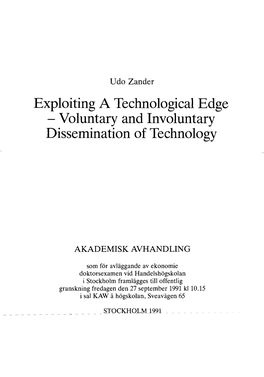 Exploiting a Technological Edge - Voluntary and Involuntary Dissemination of Technology