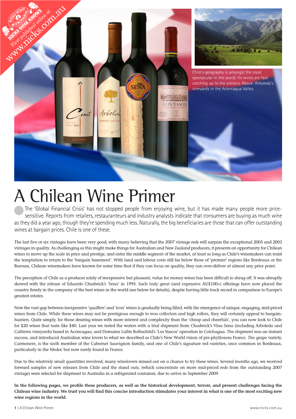 A Chilean Wine Primer the ‘Global Financial Crisis’ Has Not Stopped People from Enjoying Wine, but It Has Made Many People More Price- Sensitive