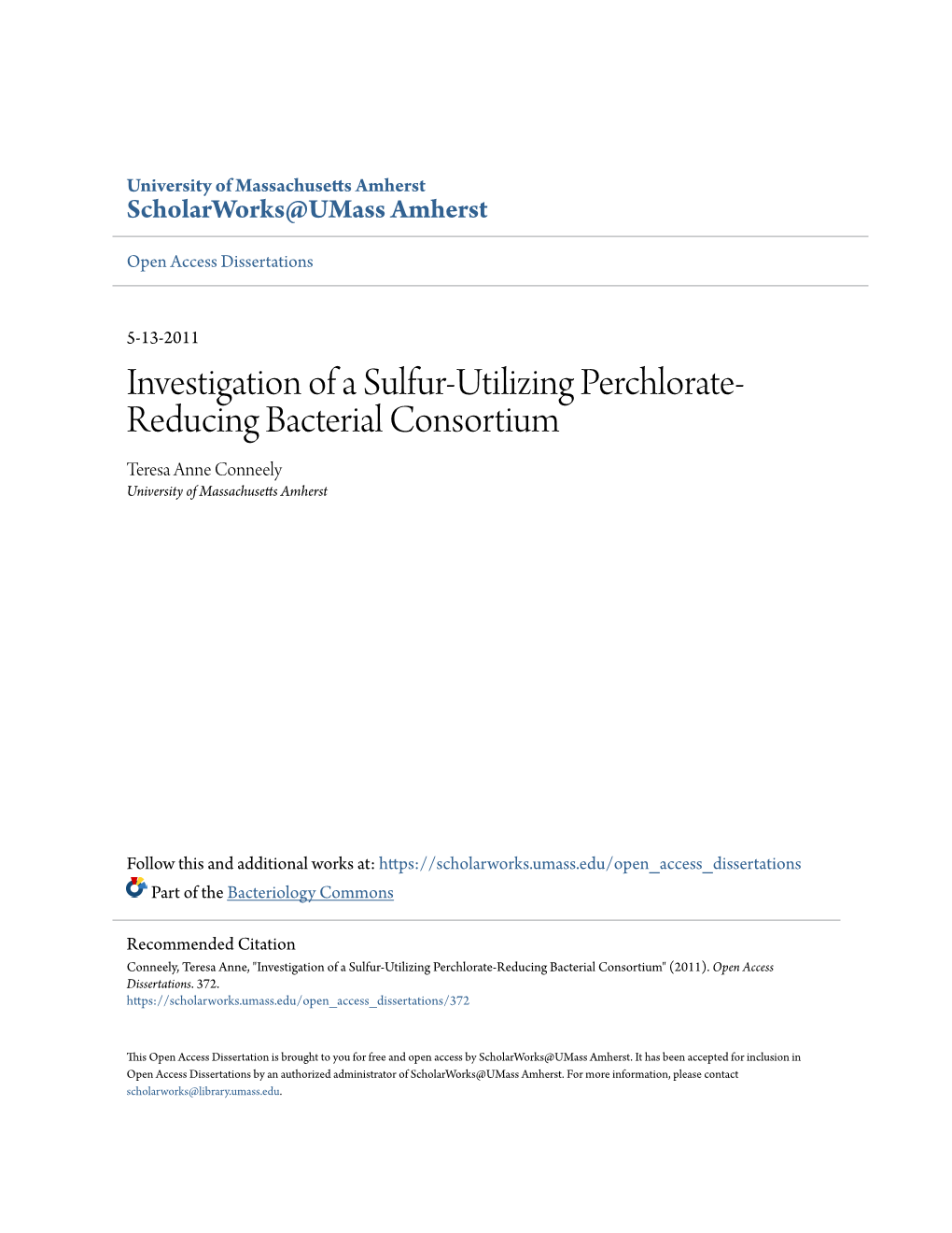 Investigation of a Sulfur-Utilizing Perchlorate-Reducing Bacterial Consortium" (2011)