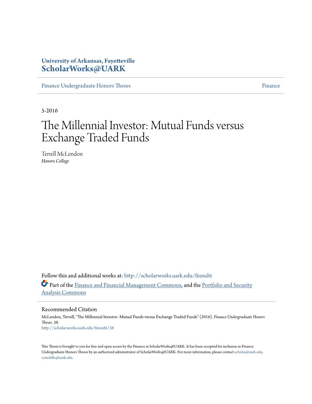 Mutual Funds Versus Exchange Traded Funds Terrell Mclendon Honors College