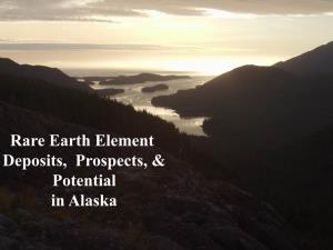 Rare Earth Element Deposits, Prospects, & Potential in Alaska