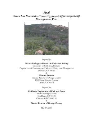 Santa Ana Mountains Tecate Cypress (Cupressus Forbesii) Management Plan