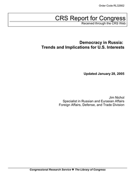 Democracy in Russia: Trends and Implications for U.S