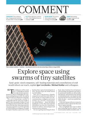 Explore Space Using Swarms of Tiny Satellites