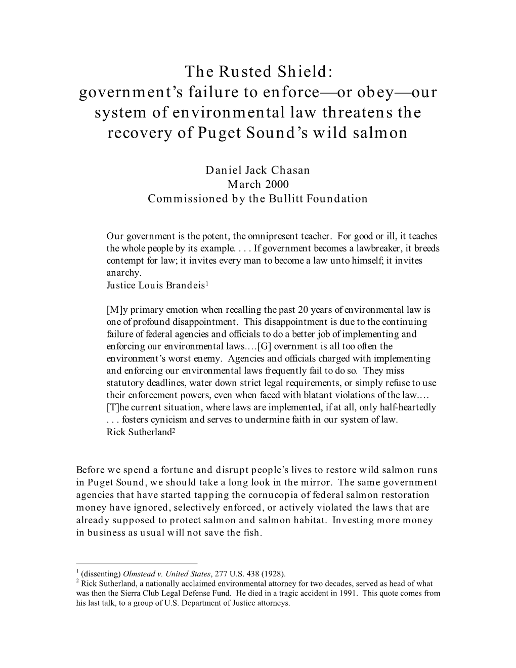 The Rusted Shield: Government’S Failure to Enforce—Or Obey—Our System of Environmental Law Threatens the Recovery of Puget Sound’S Wild Salmon