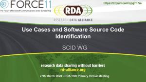Use Cases and Software Source Code Identification SCID WG