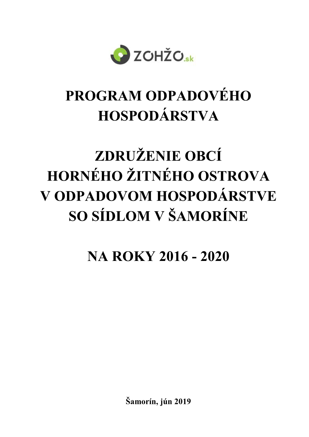 Program Odpadového Hospodárstva ZOHŽO Na Roky 2016-2020