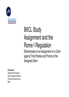 BIICL Study Assignment and the Rome I Regulation:Effectiveness Of