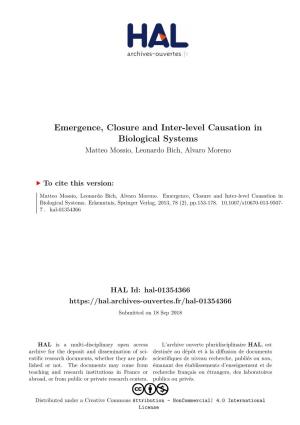 Emergence, Closure and Inter-Level Causation in Biological Systems Matteo Mossio, Leonardo Bich, Alvaro Moreno
