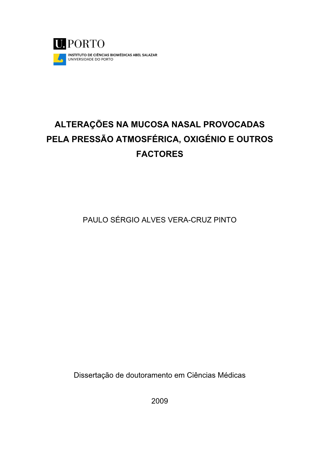 Alteraes Na Mucosa Nasal Provocadas Pela Presso Atmosfrica, Oxignio E