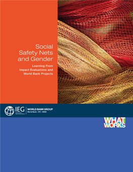 Social Safety Nets and Gender Learning from Impact Evaluations and World Bank Projects
