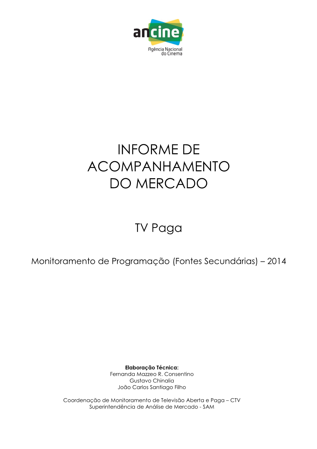 Informe De Acompanhamento Do Mercado