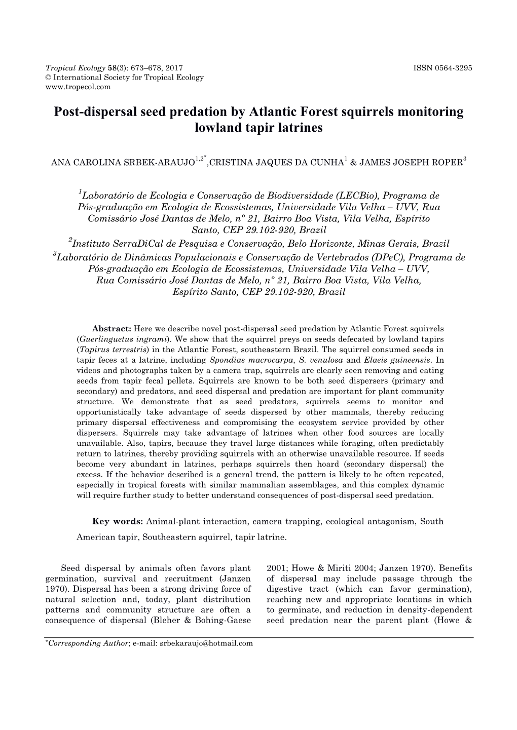 Post-Dispersal Seed Predation by Atlantic Forest Squirrels Monitoring Lowland Tapir Latrines