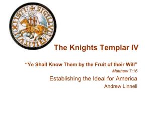 The Knights Templar IV
