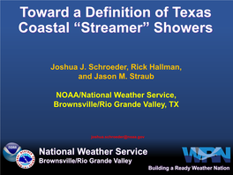 Toward a Definition of Texas Coastal “Streamer” Showers