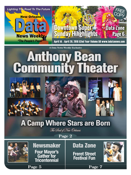 Newsmaker Data Zone Four Mayor’S Gather for Freret Street Tricentennial Festival Fun Page 5 Page 7 Page 2 April 14 - April 20, 2018 Cover Story