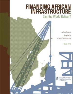 Financing African Infrastructure: Can the World Deliver?