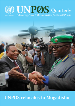 Quarterly Issue 4, April 2012 Advancing Peace & Reconciliation for Somali People