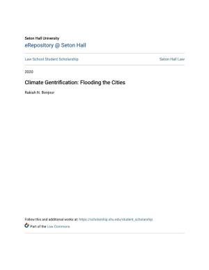 Climate Gentrification: Flooding the Cities