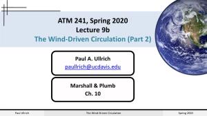 ATM 241, Spring 2020 Lecture 9B the Wind-Driven Circulation (Part 2)