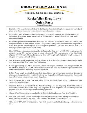 Rockefeller Drug Laws Quick Facts Updated February 2009