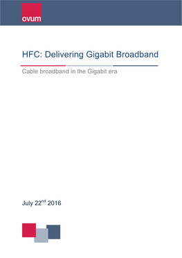 HFC: Delivering Gigabit Broadband