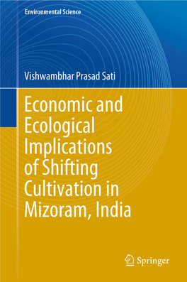 Economic and Ecological Implications of Shifting Cultivation in Mizoram, India Environmental Science and Engineering