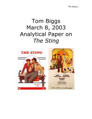 Tom Biggs March 8, 2003 Analytical Paper on the Sting