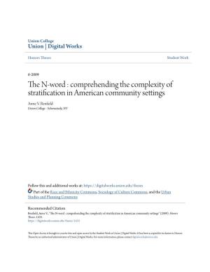 The N-Word : Comprehending the Complexity of Stratification in American Community Settings Anne V
